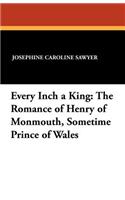 Every Inch a King