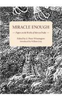 Miracle Enough: Papers on the Works of Mervyn Peake