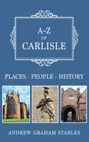 A-Z of Carlisle