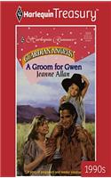 A Groom for Gwen