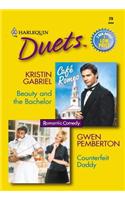 Beauty and the Bachelor & Counterfeit Daddy