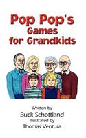 Pop Pop's Games For Grandkids