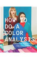 How to Do a Color Analysis: (English)