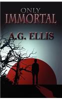 Only Immortal
