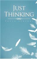 Just Thinking