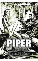 Piper in the Woods by Philip K. Dick, Science Fiction, Fantasy, Adventure