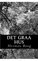 Det graa hus: (Danish)