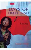 Days of Open Hand: Poems(English)