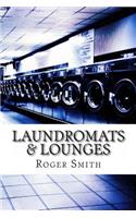 Laundromats & Lounges