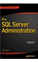 Pro SQL Server Administration