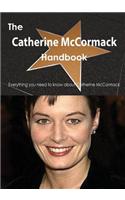 Catherine McCormack Handbook - Everything You Need to Know about Catherine McCormack