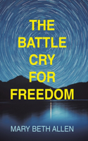 Battle Cry for Freedom