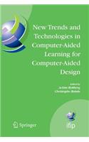 New Trends and Technologies in Computer-Aided Learning for Computer-Aided Design