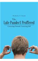 Late Pandect Proffered