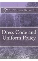 Dress Code and Uniform Policy (A Look at Current and Present Trends)