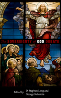 Sovereignty of God Debate