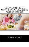 Econometrics with Stata. Examples and Exercises