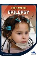 Life with Epilepsy: (Everyday Heroes)