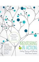 Mentoring in Action: Guiding, Sharing, and Reflecting with Novice Teachers