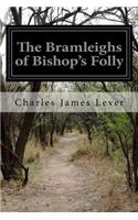 The Bramleighs of Bishop's Folly