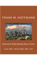 Edmonton Radio Weekly Music Charts: CJCA, 1964 - 1967 and CHED, 1964 - 1971