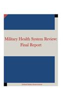 Military Health System Review: Final Report(English)