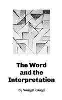 The Word and the Interpretation