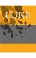 Luke: Personalized Journals - Write In Books - Blank Books You Can Write In