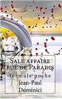 Sale Affaire Rue de Paradis: Formule Poche