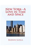 New York--A Love in Time and Space