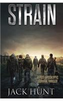 Strain - A Post-Apocalyptic Survival Thriller