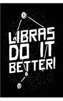 Libras Do It Better!: Zodiac Notebook Journal