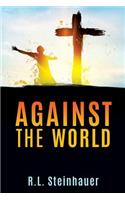 Against The World