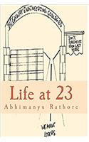 Life at 23