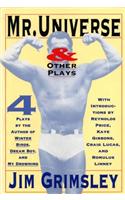 Mr. Universe: And Other Plays