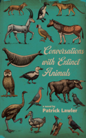 Conversations with Extinct Animals