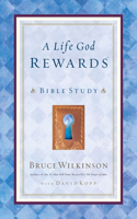 A Life God Rewards (Leader's Edition)