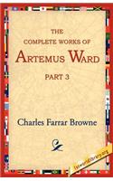 Complete Works of Artemus Ward, Part 3