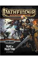 Pathfinder Adventure Path: Iron Gods Part 5 - Palace of Fallen Stars