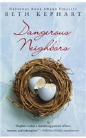 Dangerous Neighbors