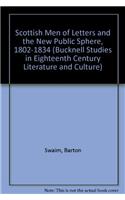 Scottish Men of Letters and the New Public Sphere, 1802-1834