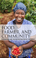 Food, Farmer, and Community