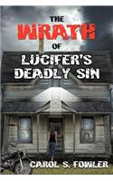 The Wrath of Lucifer's Deadly Sin