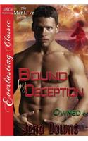 Bound by Deception [Owned 6] (Siren Publishing Everlasting Classic Manlove)