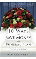 10 Ways to Save Money on a Funeral Plan