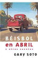Beisbol En Abril y Otros Cuentos