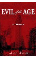 Evil of the Age