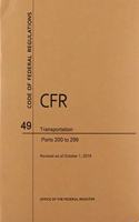 Code of Federal Regulations Title 49, Transportation, Parts 200-299, 2019