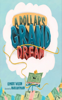 Dollar's Grand Dream