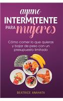 Ayuno Intermitente Para Mujeres